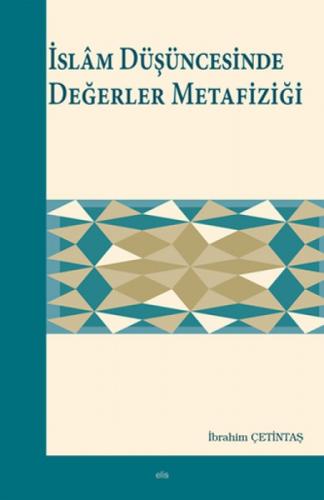 İslam Düşüncesinde Değerler Metafiziği  Frontansicht 1