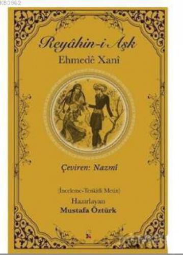 Reyahin-i Aşk  Frontansicht 1