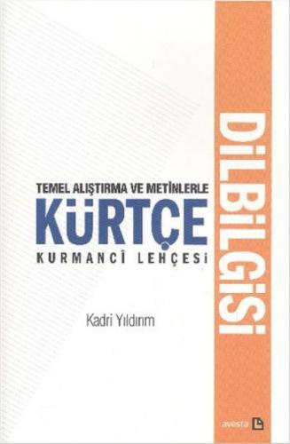 Temel Araştırma ve Metinlerle Kürtçe Kurmanci Lehçesi  Frontansicht 1