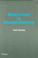 Michel Foucault ve Arkeolojik Çözümleme  Frontansicht 1