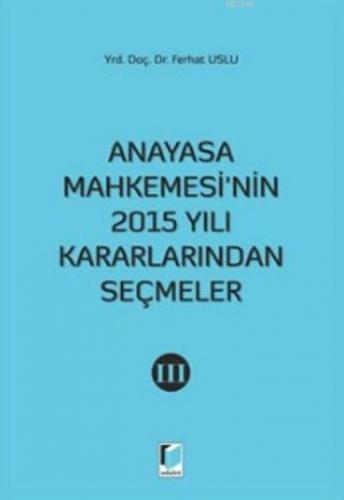 Anayasa Mahkemesi'nin 2015 Yılı Kararlarından Seçmeler 3  Frontansicht 1