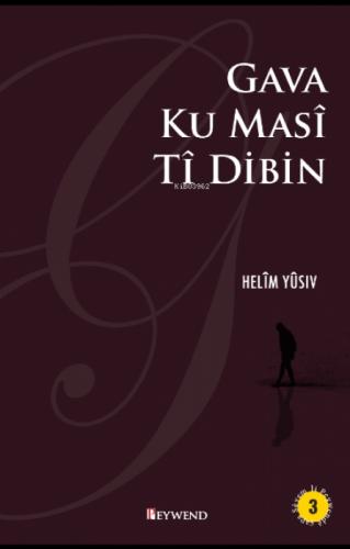 Gava Ku Masî Tî Dıbın  Frontansicht 1