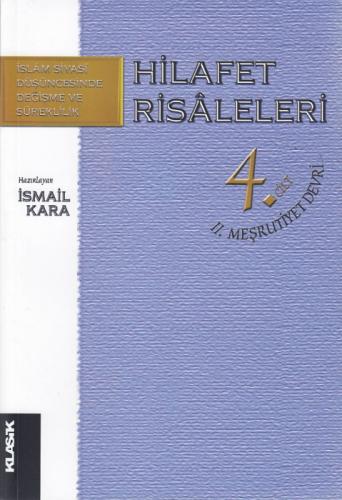 Hilafet Risaleleri 4 .Cilt II. Meşrutiyet Devri  Frontansicht 1
