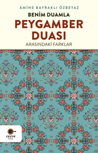 Benim Duamla Peygamber Duası Arasındaki Farklar  Frontansicht 1
