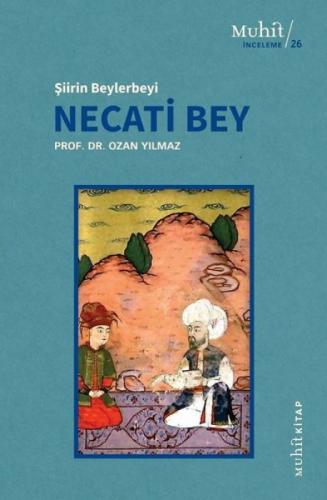 Necati Bey - Şiirin Beylerbeyi  Frontansicht 1