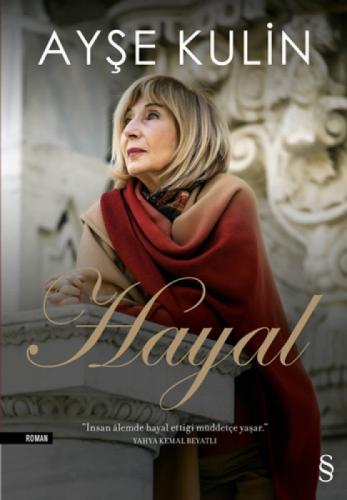 Hayal - İnsan Alemde Hayal Ettiği Müddetçe Yaşar  Frontansicht 1