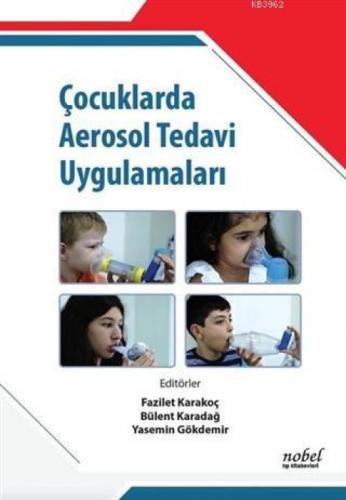 Çocuklarda Aerosol Tedavi Uygulamaları  Frontansicht 1