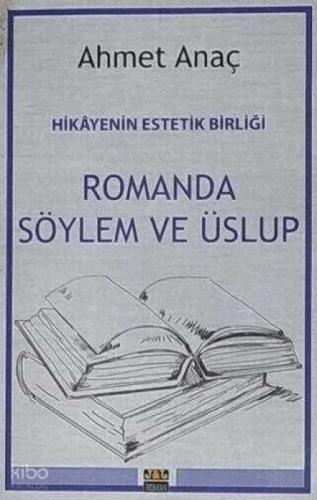 Hikayenin Estetik Birliği : Romanda Söylem ve Üslup  Frontansicht 1