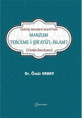 Derviş Mehmed Bahti'nin Manzum Terceme-i Şiratü'l-İslam'ı;Metin-İnceleme  Frontansicht 1