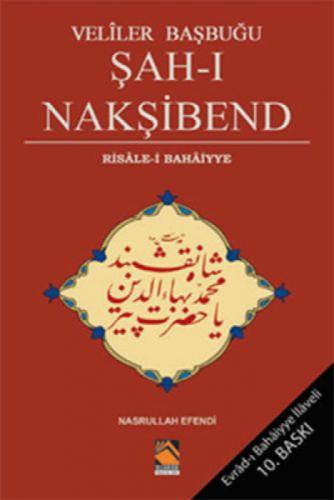Veliler Başbuğu Şah-ı Nakşibend  Frontansicht 1