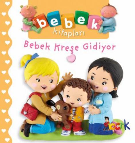 Bebek Kreşe Gidiyor - Bebek Kitapları  Frontansicht 1