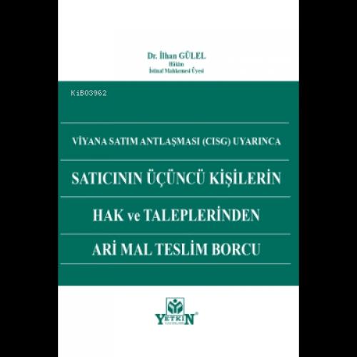 Satıcının Üçüncü Kişilerin Hak ve Taleplerinden Ari Mal Teslim Borcu  Frontansicht 1