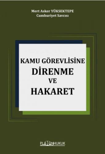 Kamu Görevlisine Hakaret  Frontansicht 1