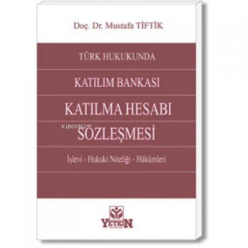 Türk Hukukunda Katılım Bankası Katılma Hesabı Sözleşmesi  Frontansicht 1