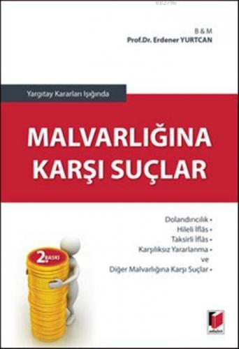 Yargıtay Kararları Işığında Malvarlığına Karşı Suçlar  Frontansicht 1