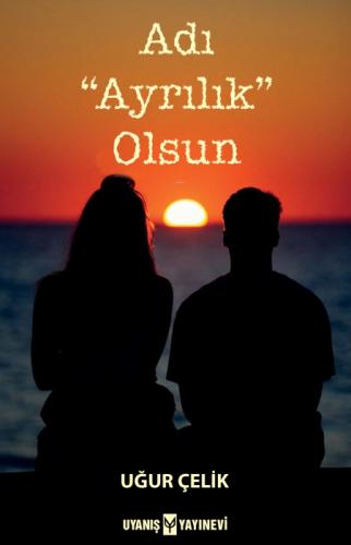 Adı 'Ayrılık' Olsun  Frontansicht 1