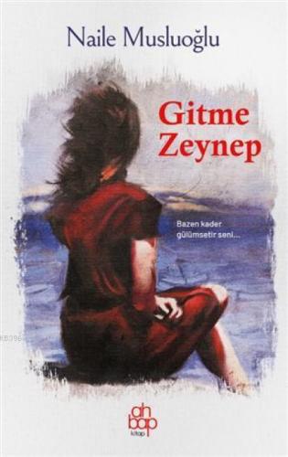 Gitme Zeynep  Frontansicht 1