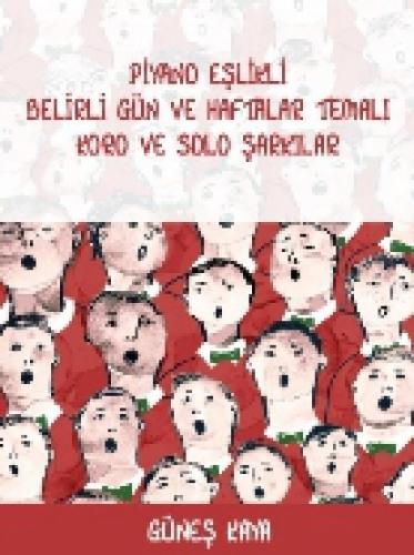 Piyano Eşlikli Belirli Gün ve Haftalar Temalı Koro ve Solo Şarkılar  Frontansicht 1