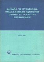 Ankara ve İstanbul´da İmalat Sanayii İşçilerinin Uyumu ve Sanayi İle Bütünleşmesi  Frontansicht 1