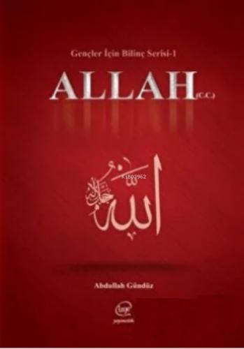 Allah (C.C) - Gençler İçin Bilinç Serisi 1  Frontansicht 1