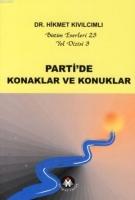 Parti'de Konaklar ve Konuklar;Yol Dizisi  Frontansicht 1