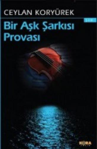 Bir Aşk Şarkısı Provası (Şiir)  Frontansicht 1