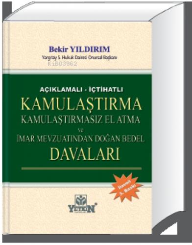 Kamulaştırma, Kamulaştırmasız El Atma ve İmar Mevzuatından Doğan Bedel Davaları  Frontansicht 1