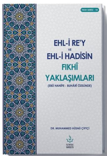 Ehl-i Re'y ve Hadisin Fıkhi Yaklaşımları (Ebu Hanefe - Buhari Özelinde)  Frontansicht 1