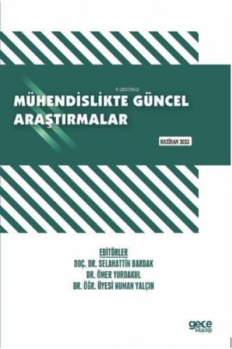 Mühendislikte Güncel Araştırmalar / Haziran 2022  Frontansicht 1