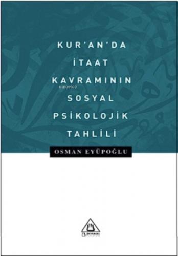 Kur'anda İtaat Kavramının Sosyal Psikolojik Tahlili  Frontansicht 1