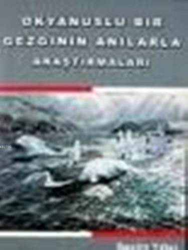 Okyanuslu Bir Gezginin Anılarla Araştırmaları  Frontansicht 1