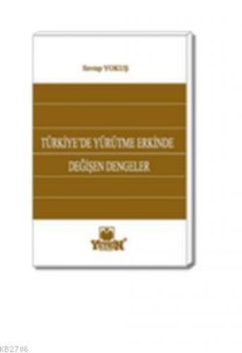 Türkiye'de Yürütme Erkinde Değişen Dengeler  Frontansicht 1