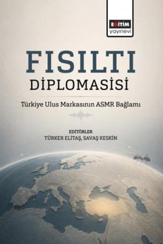 Fısıltı Diplomasisi;Türkiye Ulus Markasının ASMR Bağlamı  Frontansicht 1