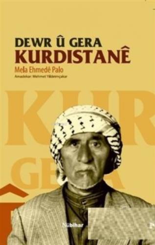Dewr u Gera Kurdistane  Frontansicht 1