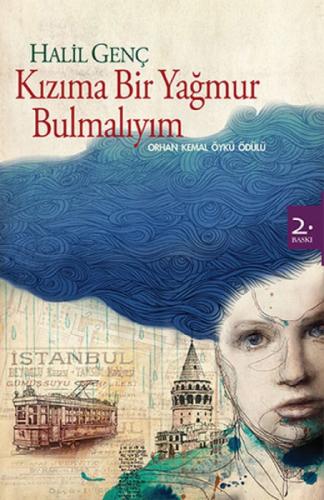 Kızıma Bir Yağmur Bulmalıyım  Frontansicht 1