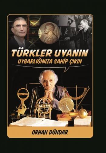 Türkler Uyanın Uygarlığınıza Sahip Çıkın  Frontansicht 1