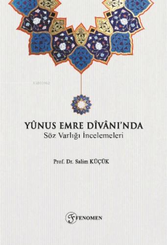 Yûnus Emre Dîvânı'nda Söz Varlığı İncelemeleri  Frontansicht 1