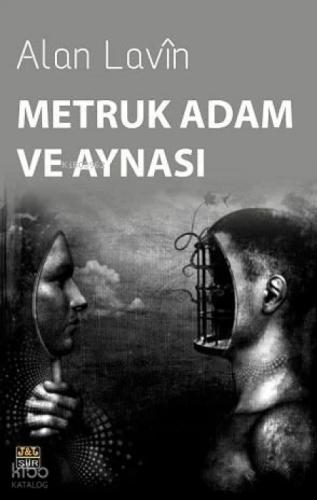 Metruk Adam ve Aynası  Frontansicht 1