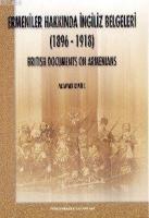 Ermeniler Hakkında İngiliz Belgeleri 1896 1918  Frontansicht 1