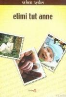 Elimi Tut Anne  Frontansicht 1
