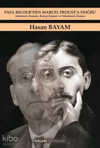 Paul Ricour'den Marcel Proust'a Doğru - Anlatının Zamanı Kayıp Zaman ve Yakalanan Zaman  Frontansicht 1