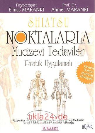 Shiatsu Noktalarla Mucizevi Tedaviler  Frontansicht 1