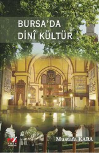Bursa'da Dini Kültür  Frontansicht 1