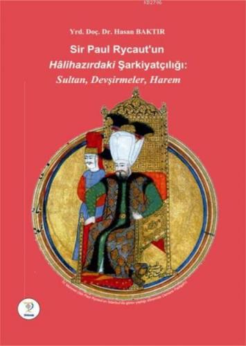Sir Paul Rycautun Halihazıdaki Şarkiyatçılığı  Frontansicht 1