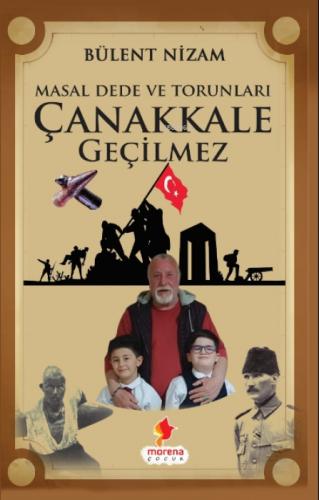 Masal Dede ve Torunları Çanakkale Geçilmez  Frontansicht 1