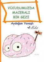 Vücudumuz Maceralı Bir Gezi  Frontansicht 1