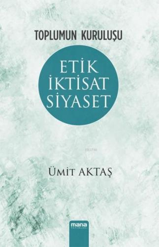 Toplumun Kuruluşu - Etik, İktisat, Siyaset  Frontansicht 1
