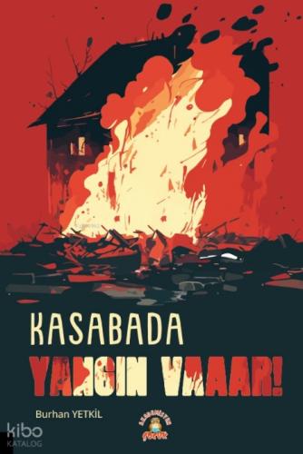 Kasabada Yangin Vaaar!  Frontansicht 1