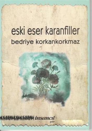 Eski Eser Karanfiller  Frontansicht 1