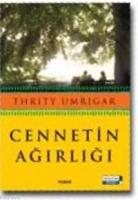 Cennetin Ağırlığı  Frontansicht 1